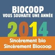 Biocoop vous souhaite une excellente année 2014 Biocoop vous souhaite une excellente année 2014
