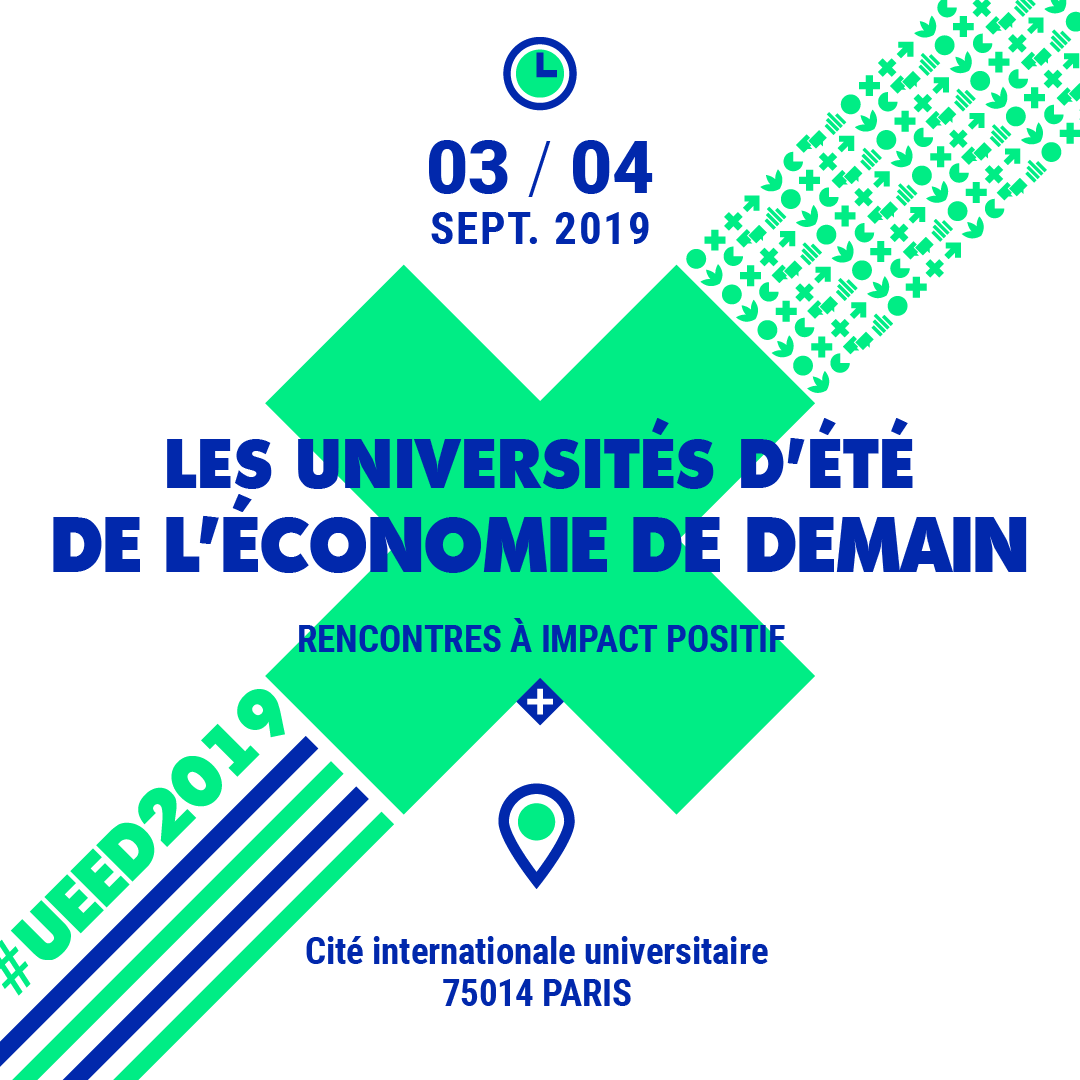 Premières Universités d’été de l’économie de demain Premières Universités d’été de l’économie de demain